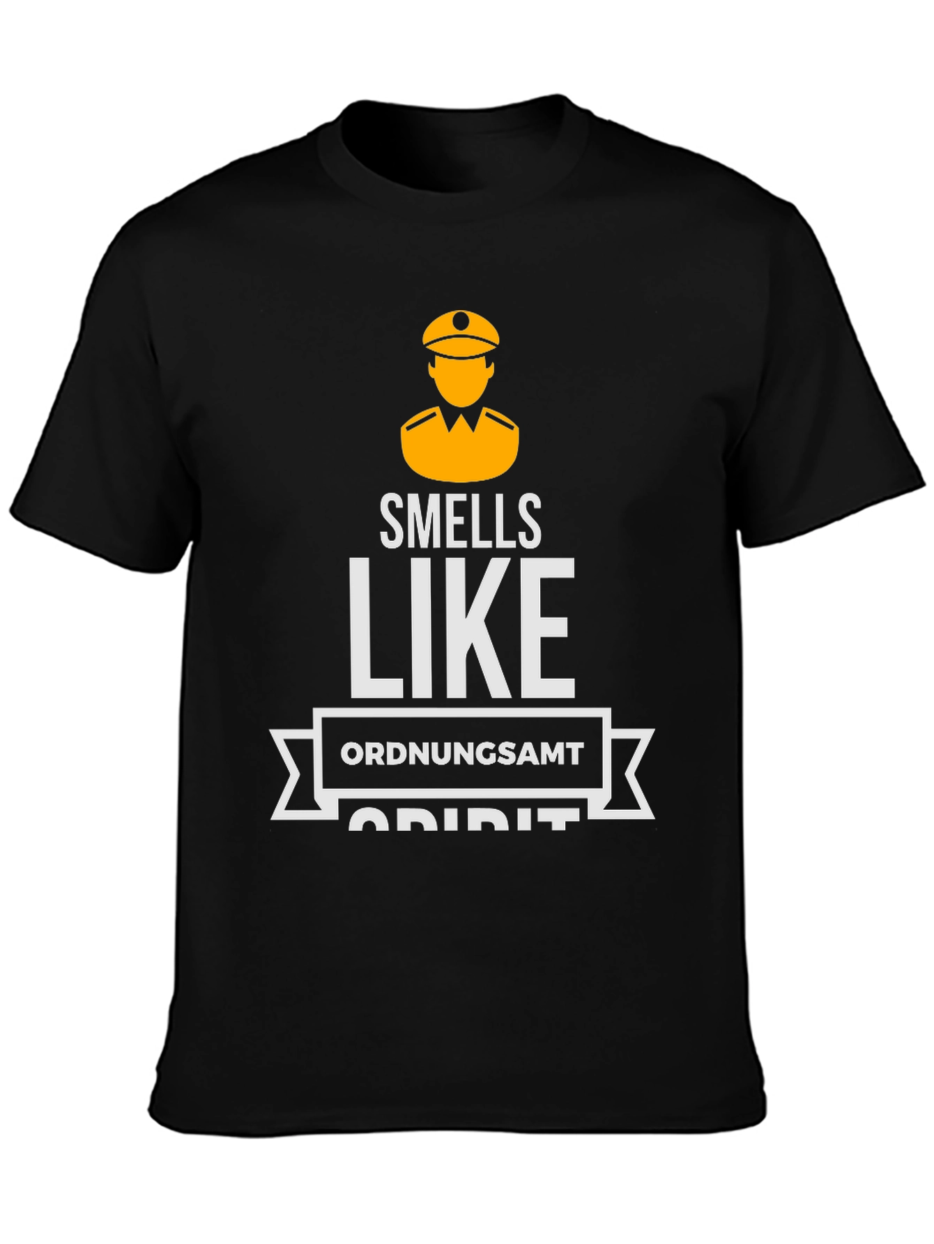 Smells Like Ordnungsamt Spirit T-Shirt