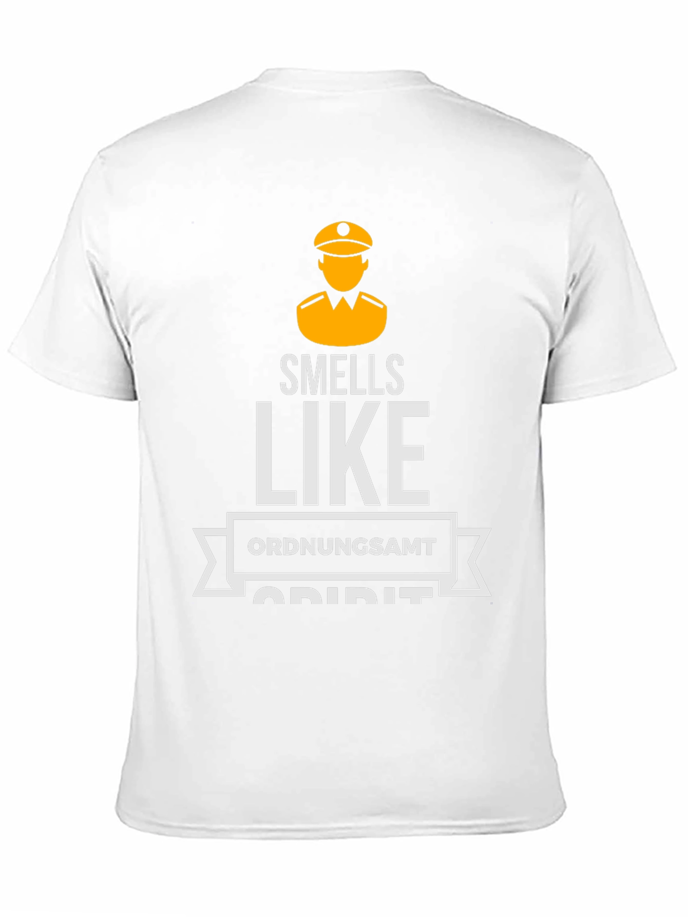 Smells Like Ordnungsamt Spirit T-Shirt