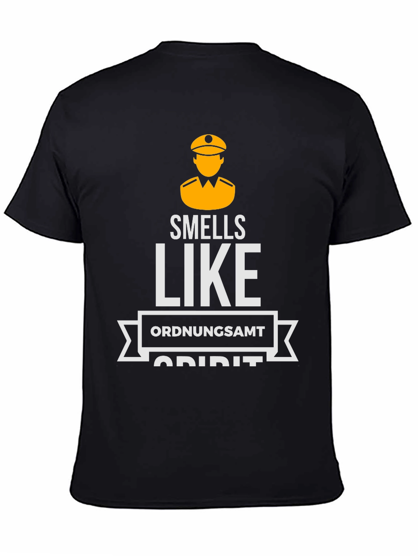 Smells Like Ordnungsamt Spirit T-Shirt