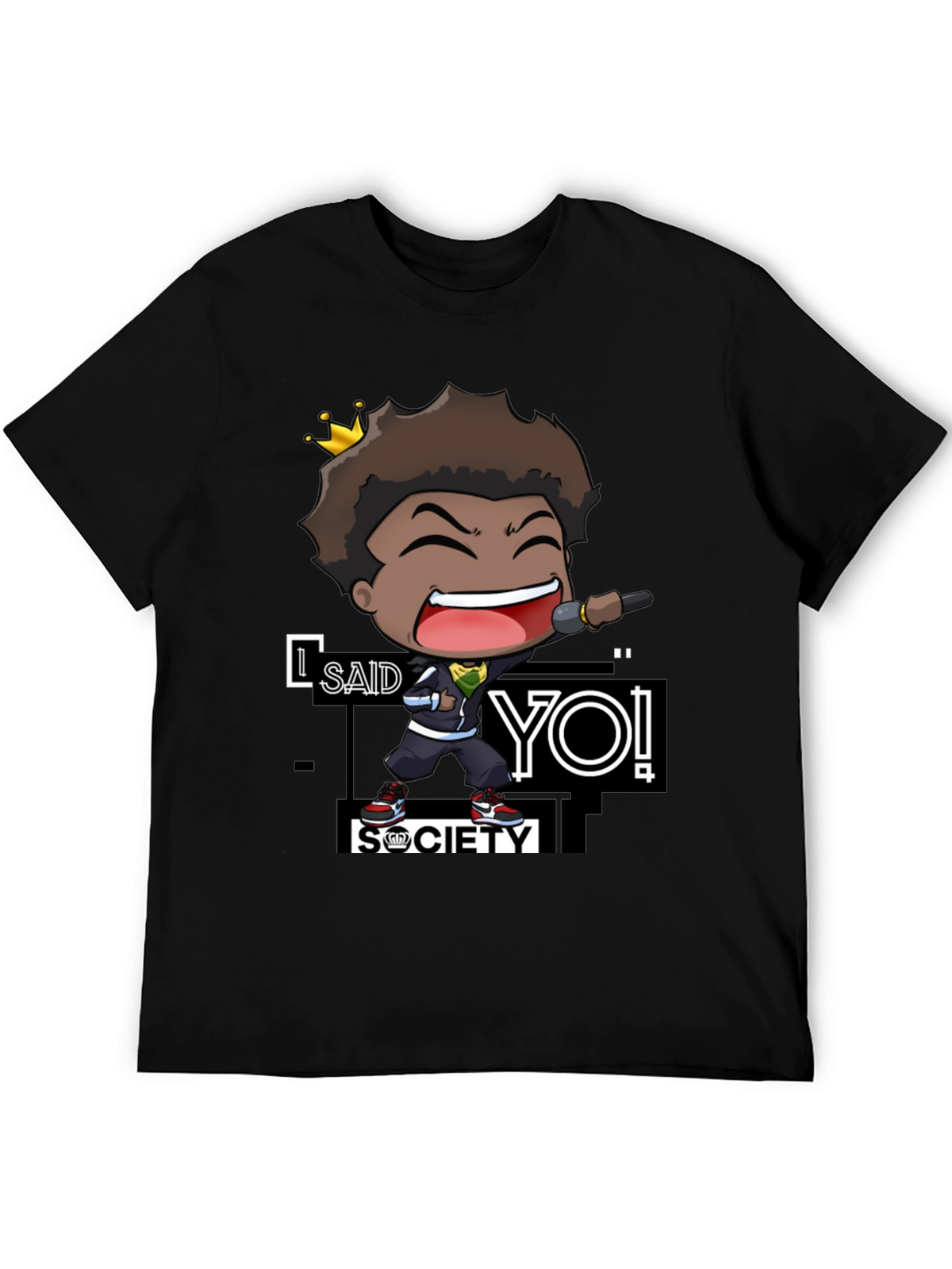 I Said Yo! Society T-Shirt - Black