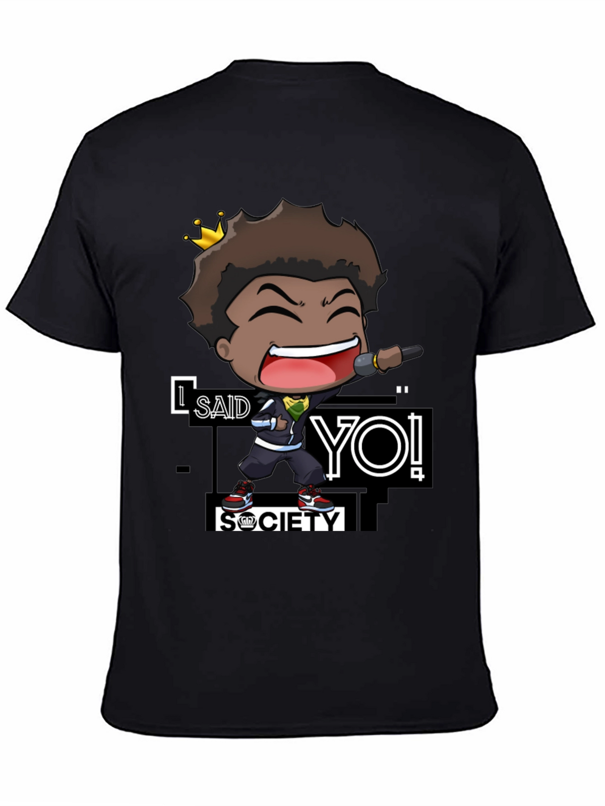I Said Yo! Society T-Shirt - Black