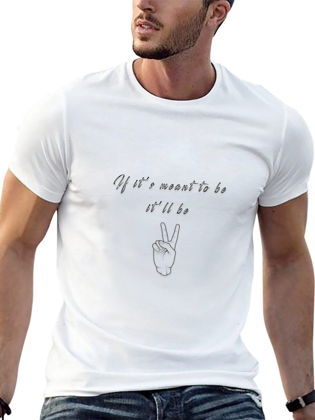 If Its Meant To Be Black T-Shirt