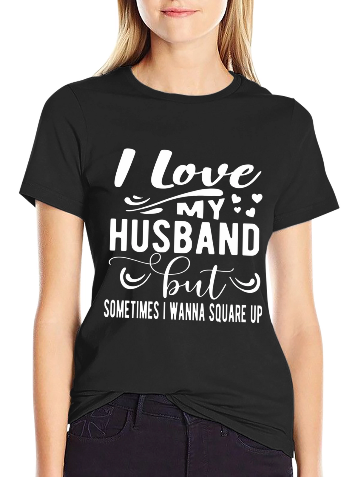 Funny Husband Wife T-Shirt: I Love My Husband