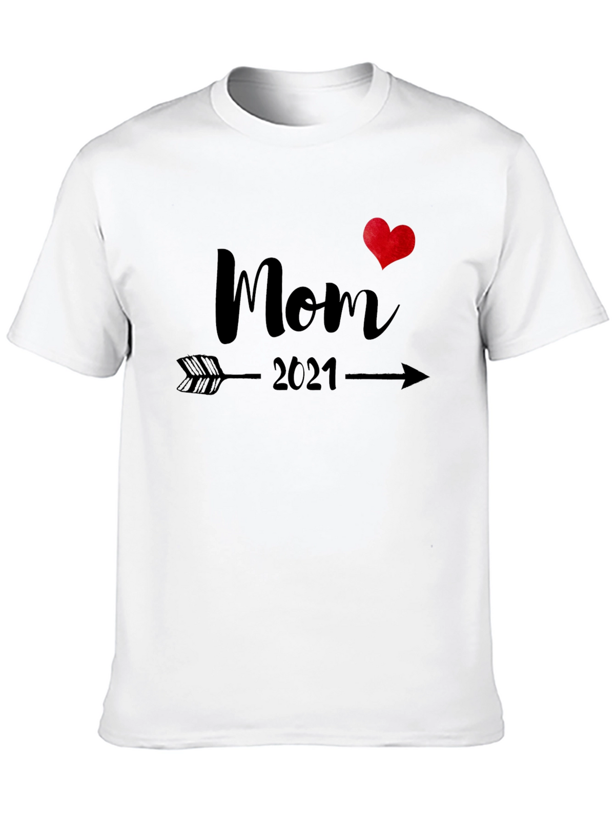 Mom 2021 T-Shirt - Arrow Through Heart Design