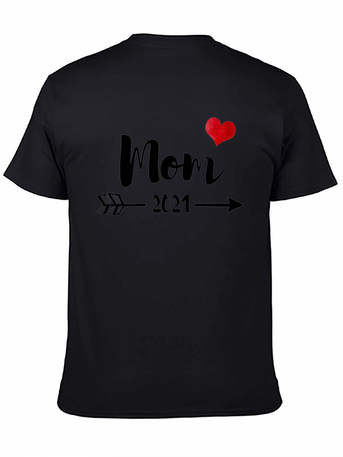 Mom 2021 T-Shirt - Arrow Through Heart Design