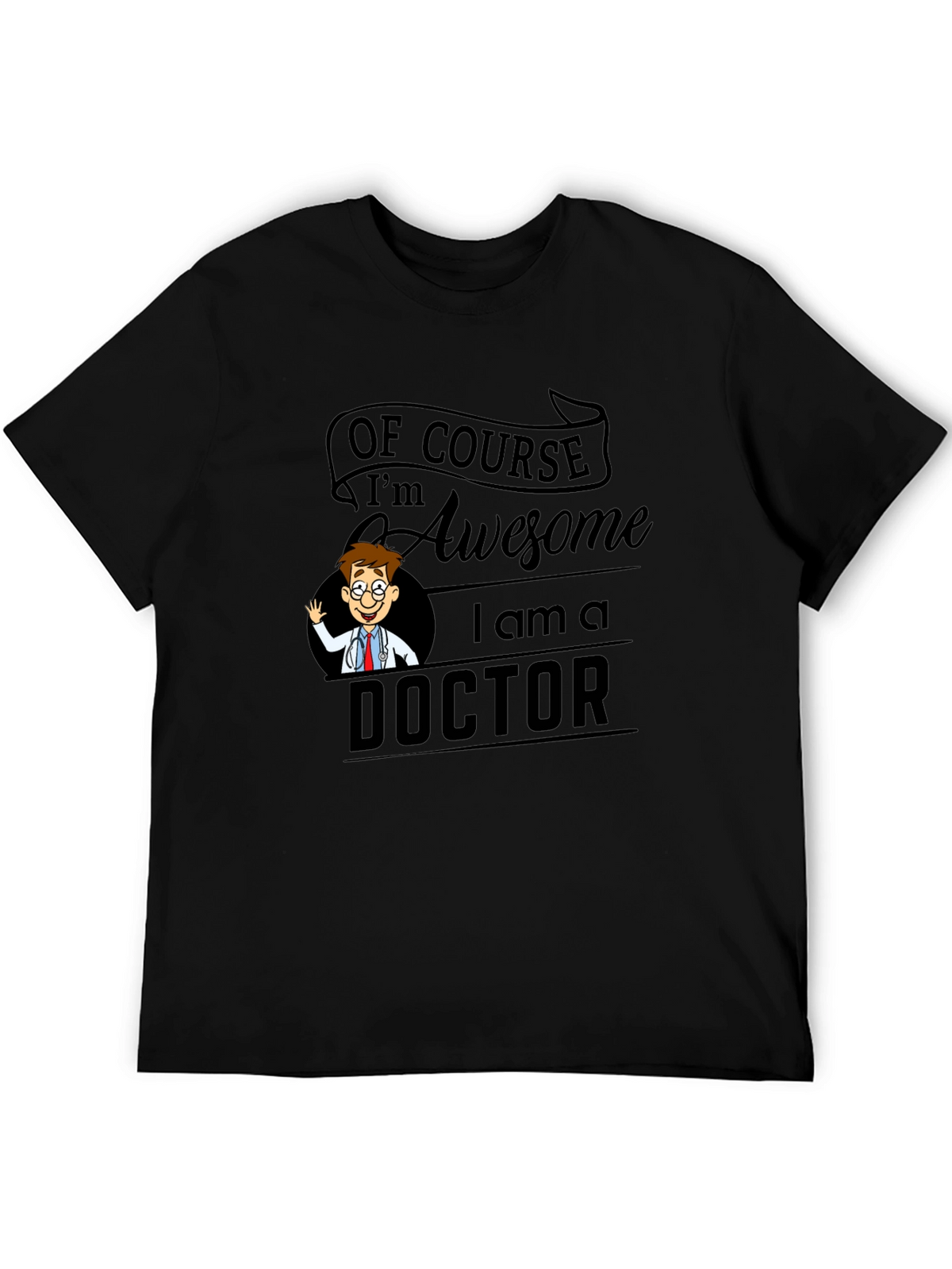 Awesome Doctor T-Shirt - Black