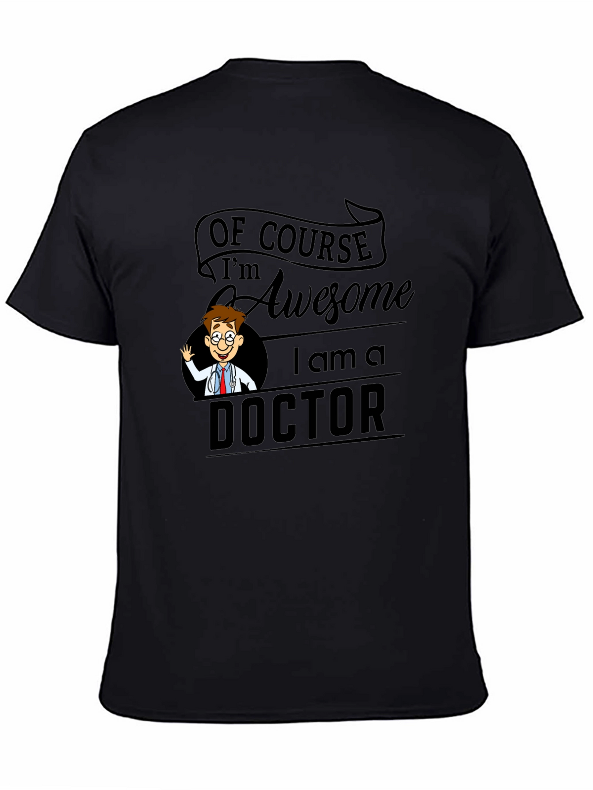 Awesome Doctor T-Shirt - Black