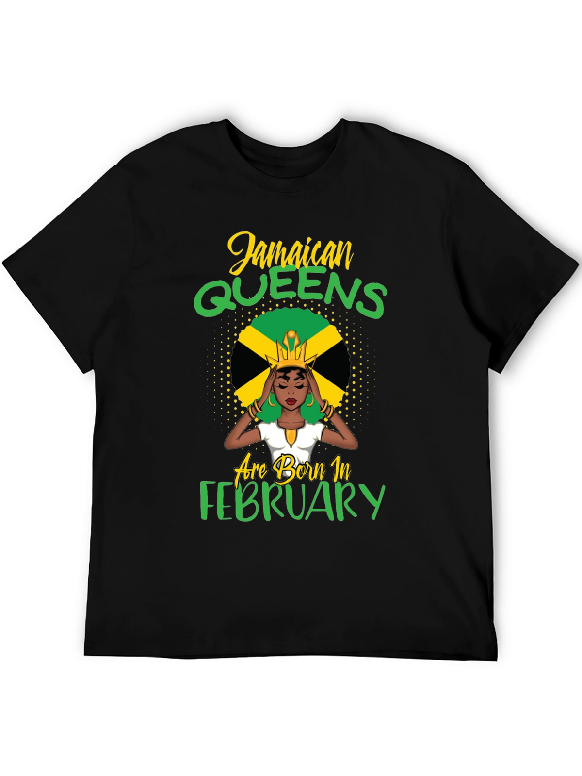Jamaican Queens Born in February Black T-Shirt