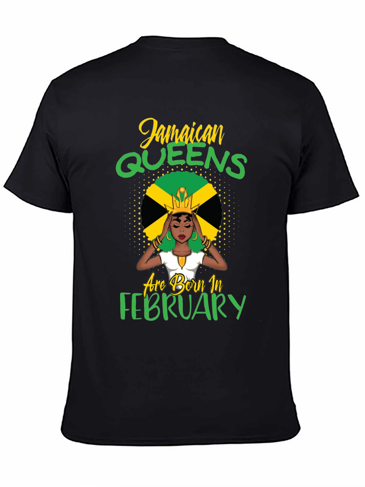 Jamaican Queens Born in February Black T-Shirt