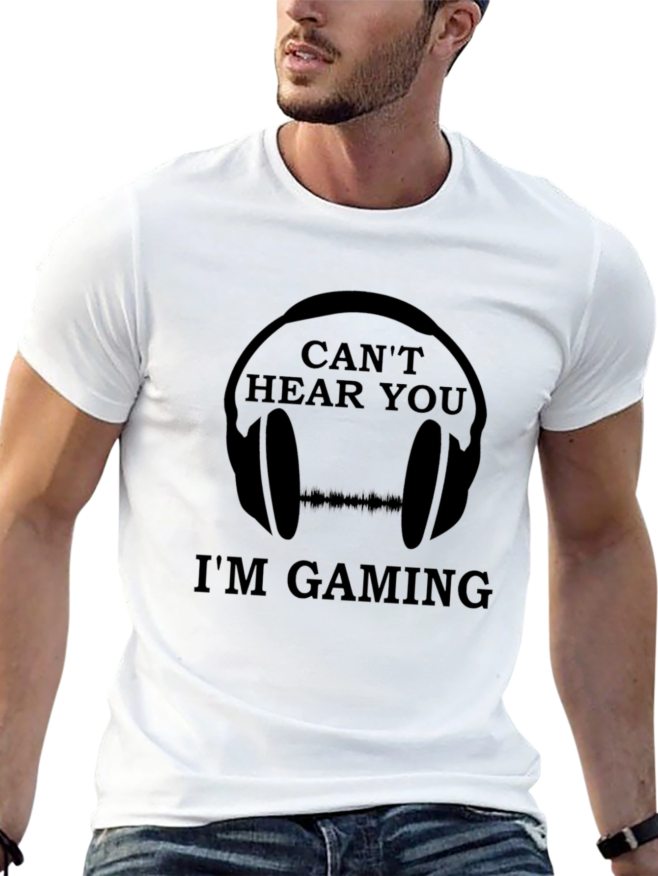 Cant Hear You Im Gaming T-Shirt