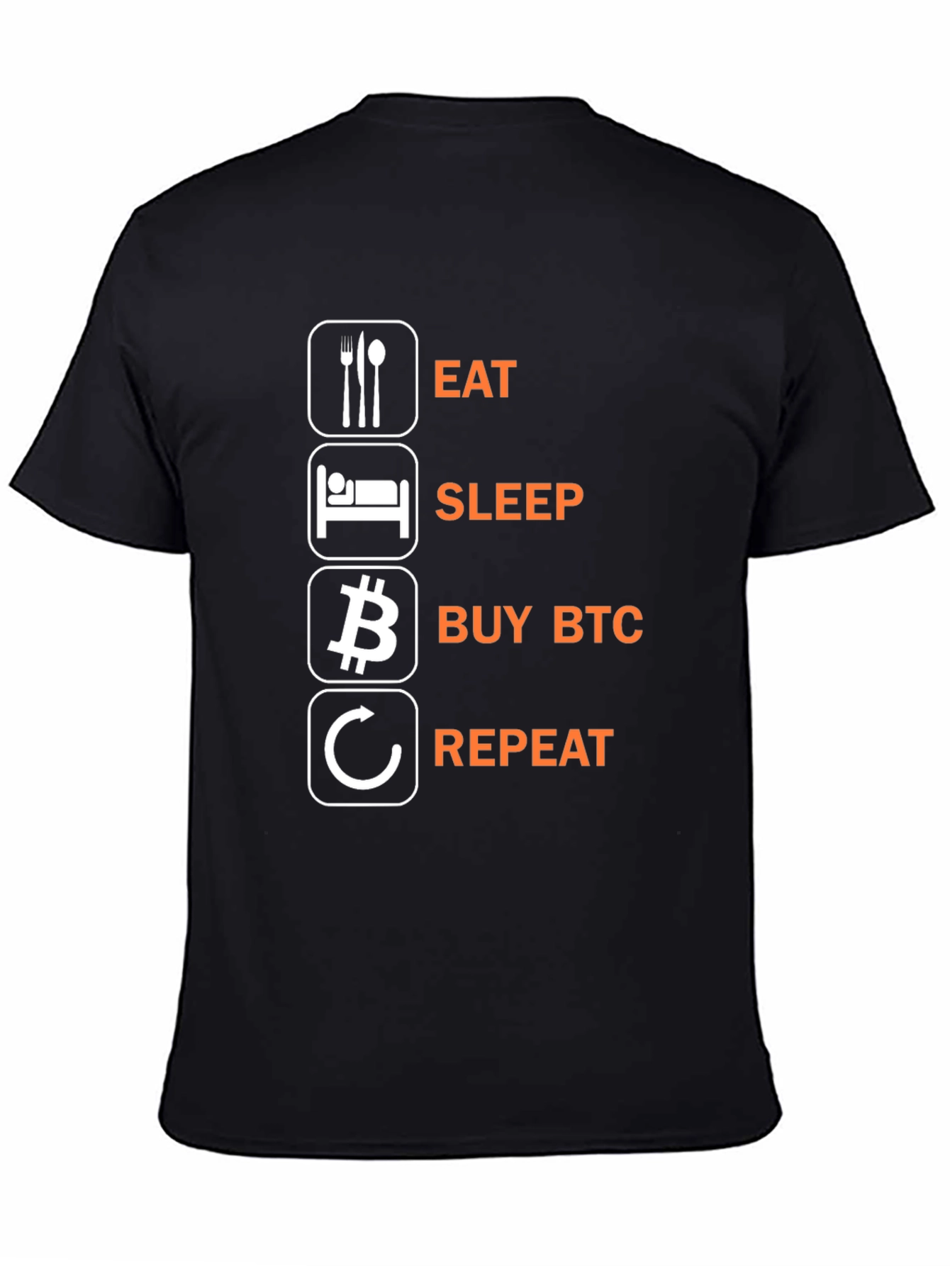 Eat Sleep Buy BTC Repeat Black T-Shirt