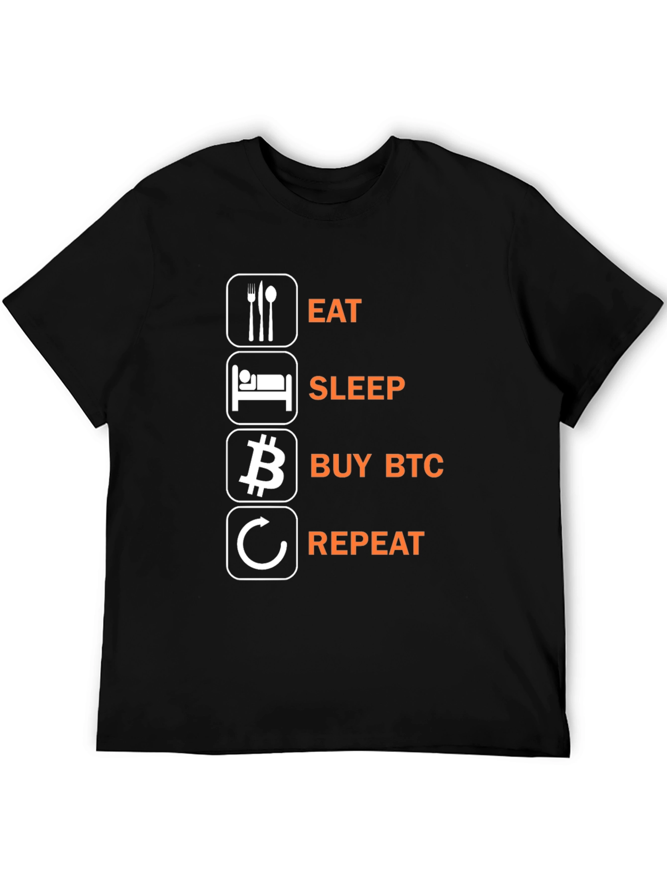 Eat Sleep Buy BTC Repeat Black T-Shirt