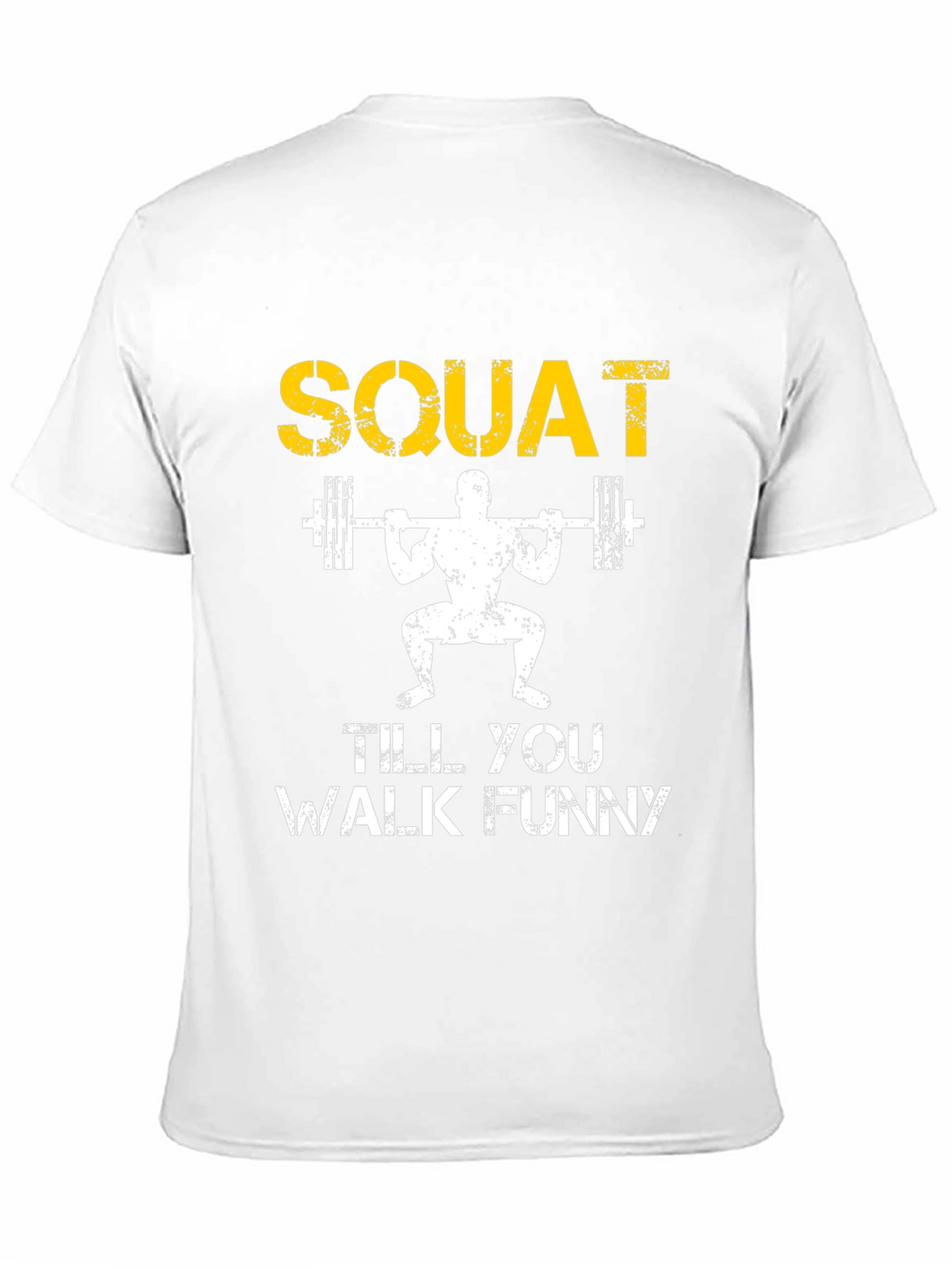 Squat Till You Walk Funny Black T-Shirt