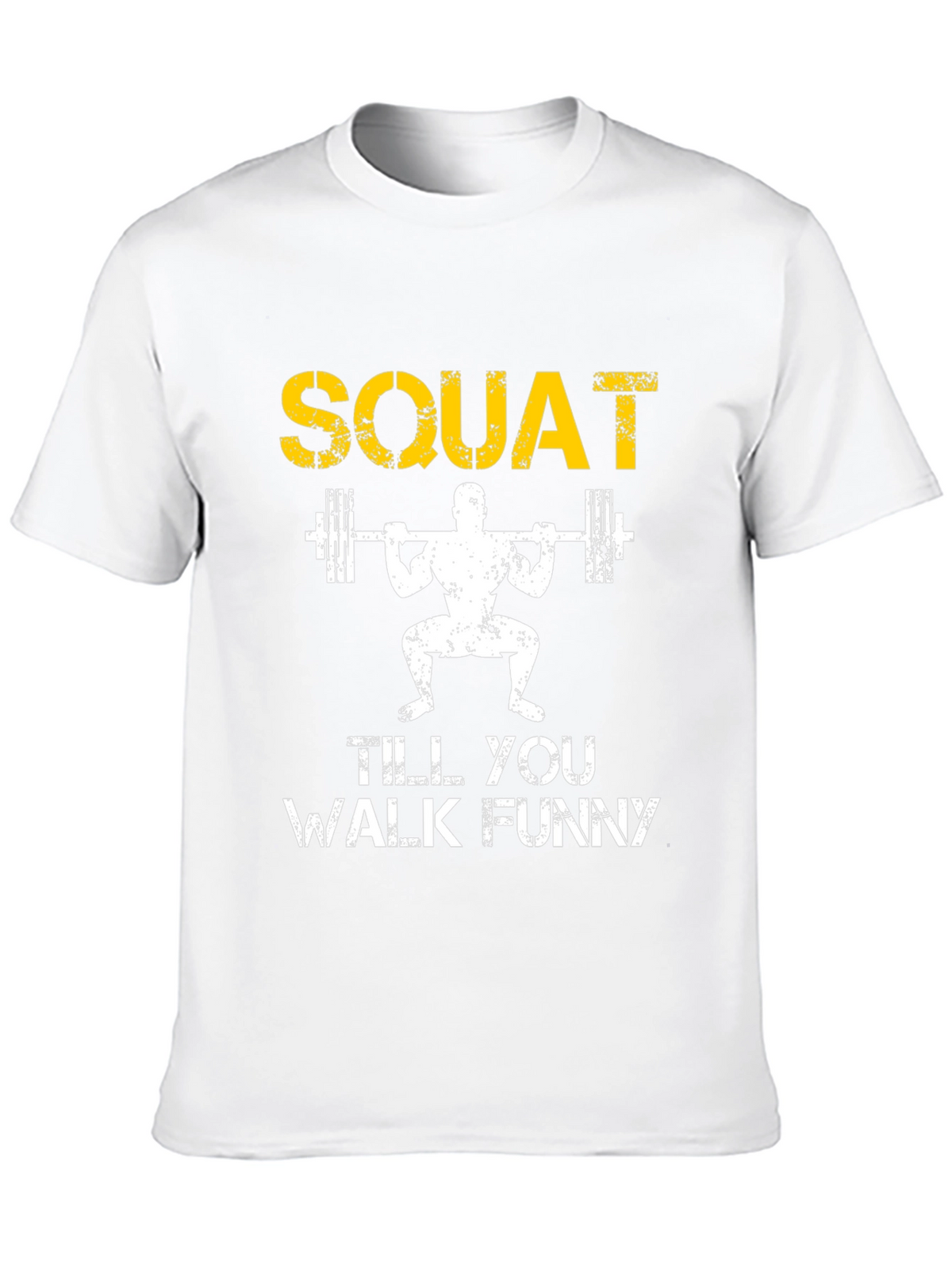 Squat Till You Walk Funny Black T-Shirt