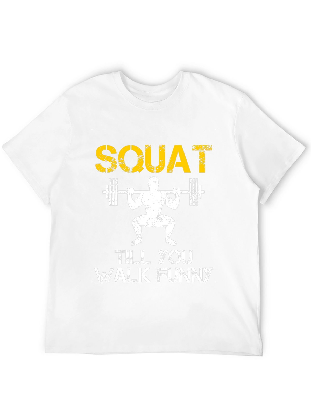Squat Till You Walk Funny Black T-Shirt