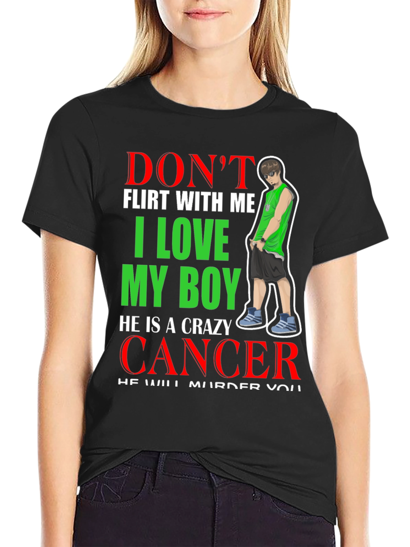 Dont Flirt With Me Crazy Cancer Boy T-Shirt