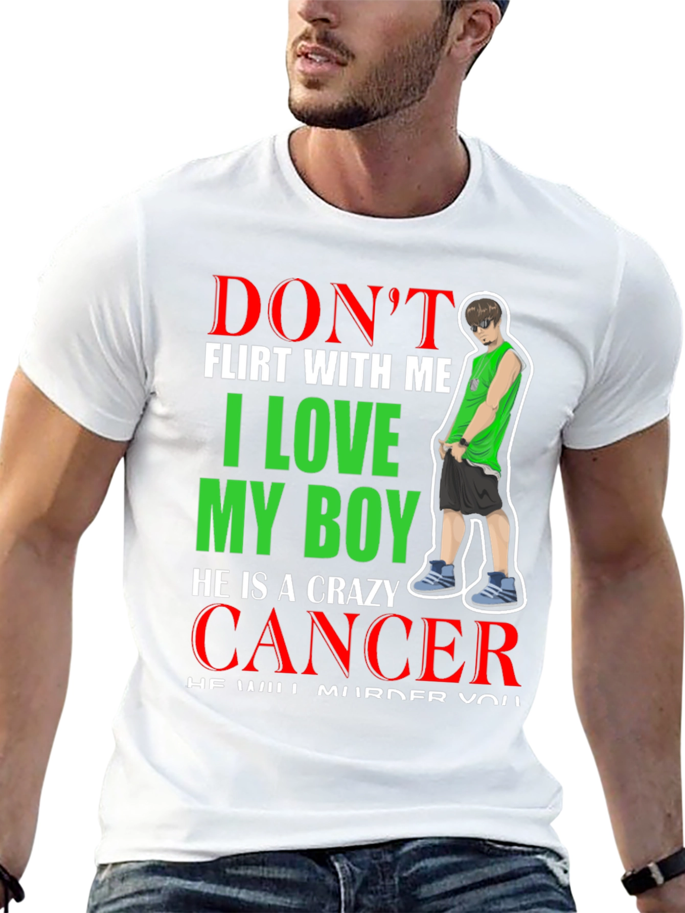 Dont Flirt With Me Crazy Cancer Boy T-Shirt