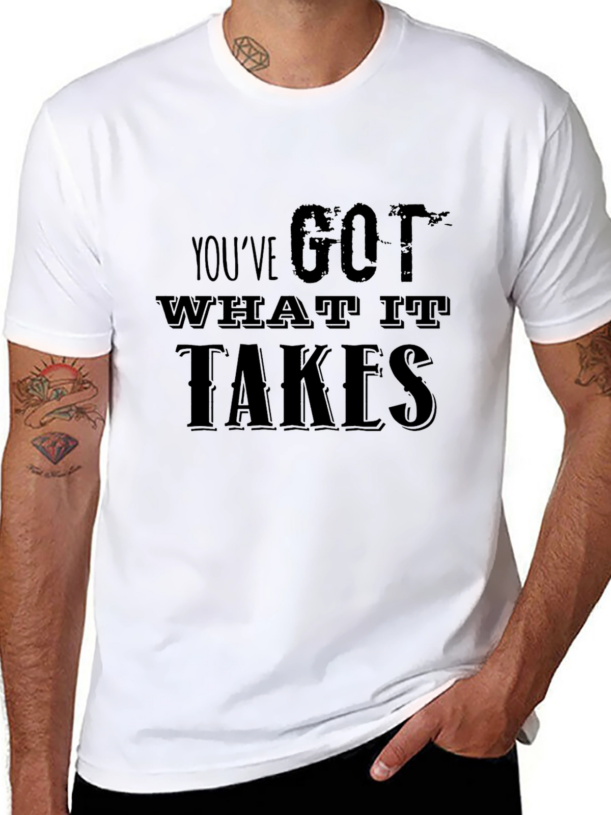 Motivational Youve Got What It Takes Black T-Shirt