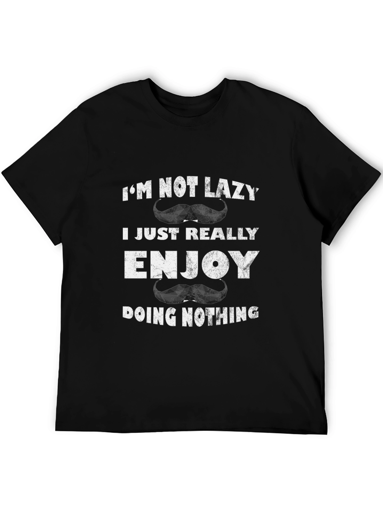 Funny Im Not Lazy Graphic T-Shirt
