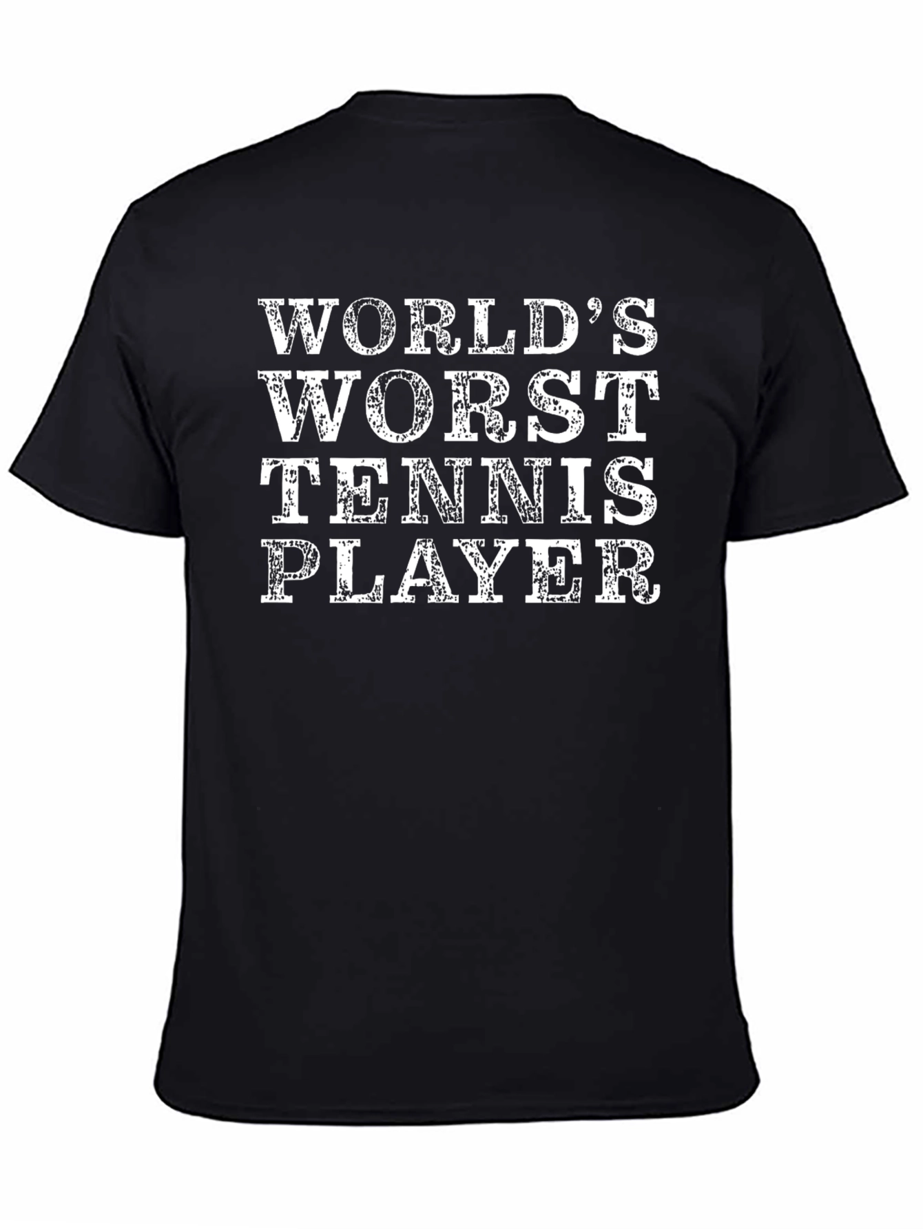 Worlds Worst Tennis Player Black T-Shirt