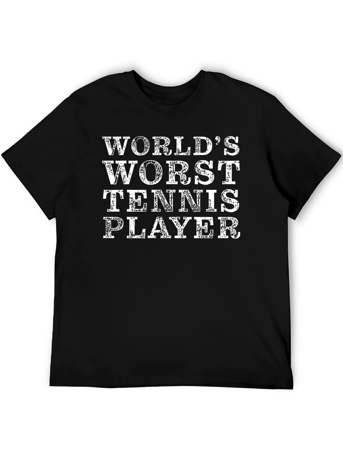 Worlds Worst Tennis Player Black T-Shirt