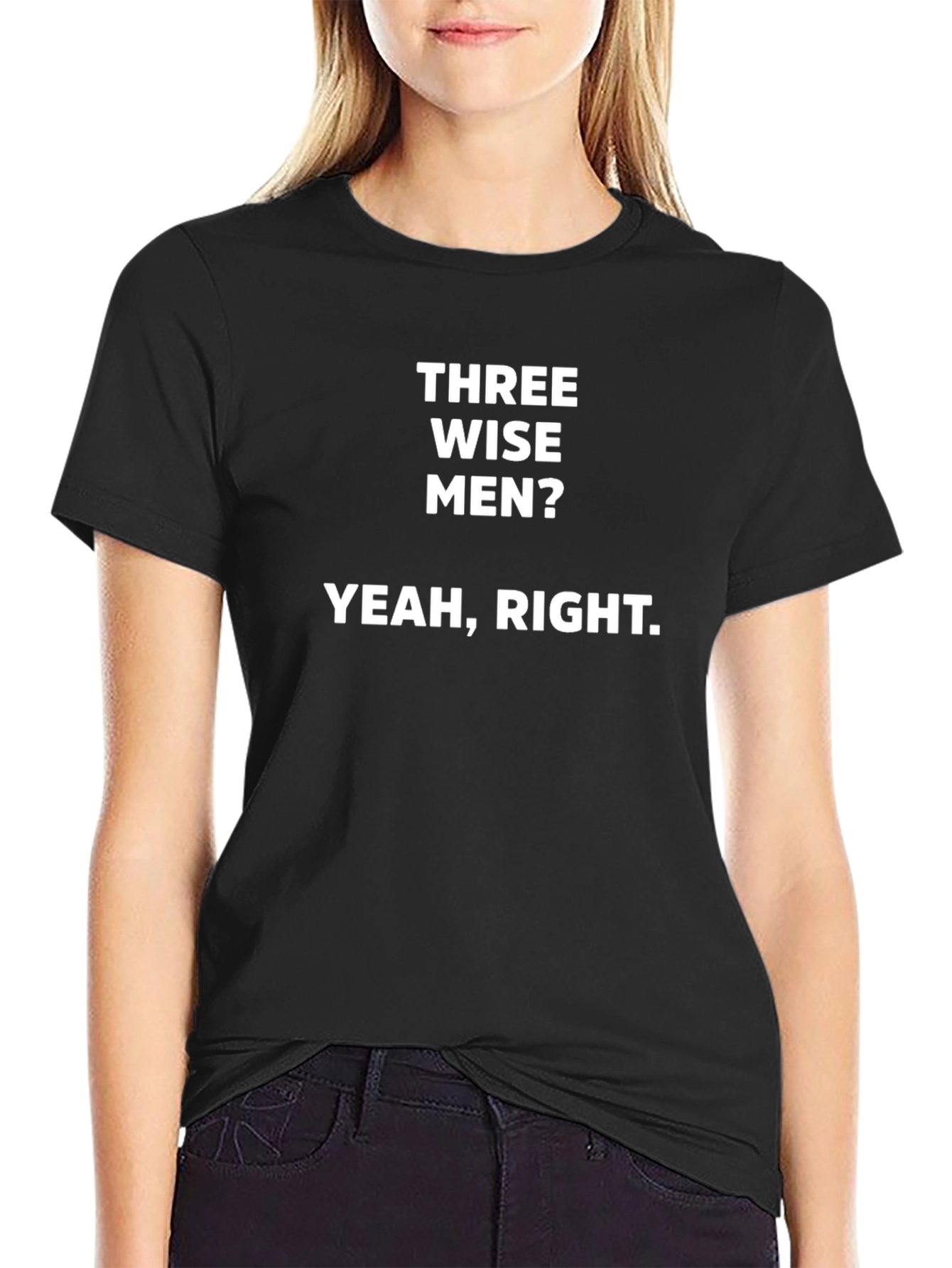 Three Wise Men? Humor Graphic T-Shirt