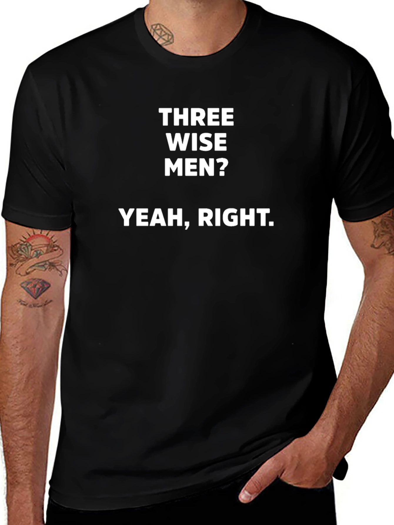 Three Wise Men? Humor Graphic T-Shirt