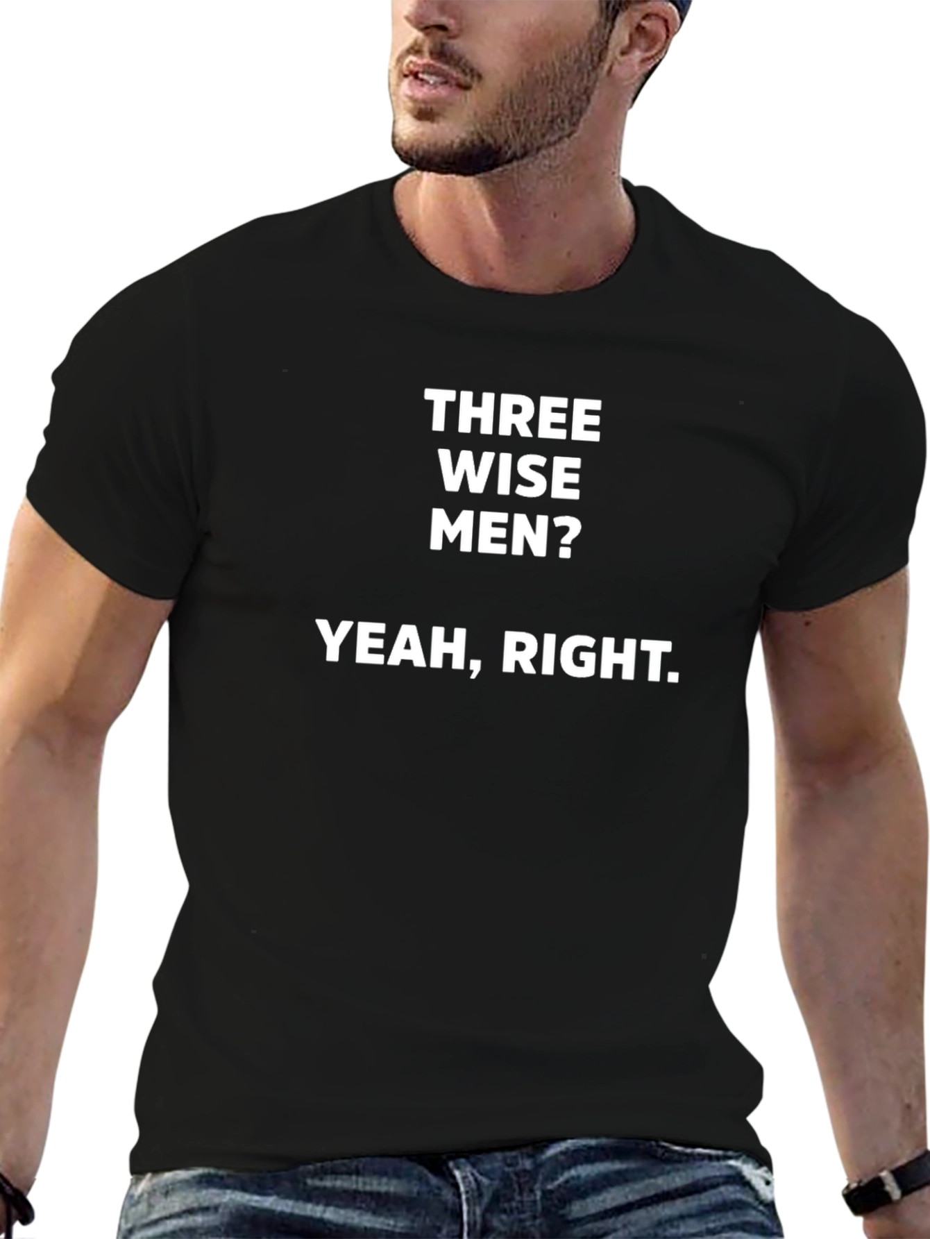 Three Wise Men? Humor Graphic T-Shirt