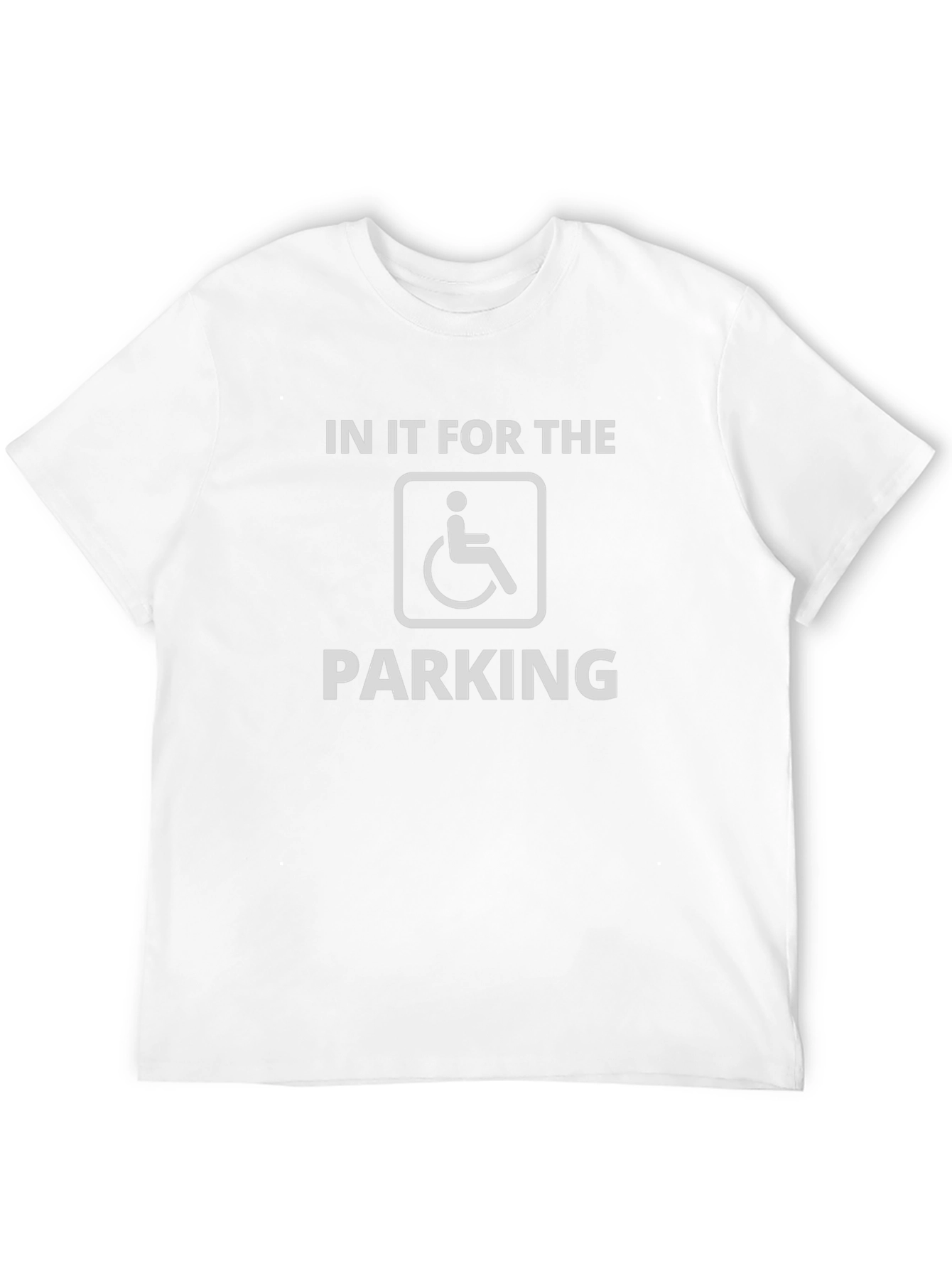 Funny Handicapped Parking T-Shirt