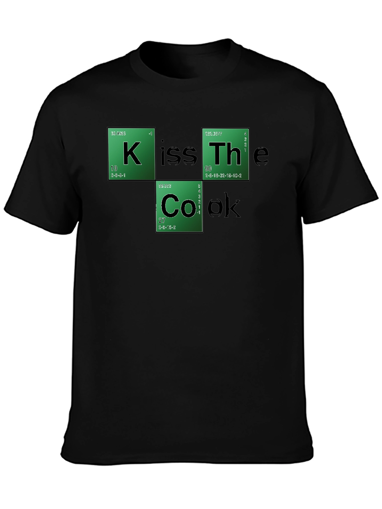 Kiss The Cook Periodic Table Style Black T-Shirt