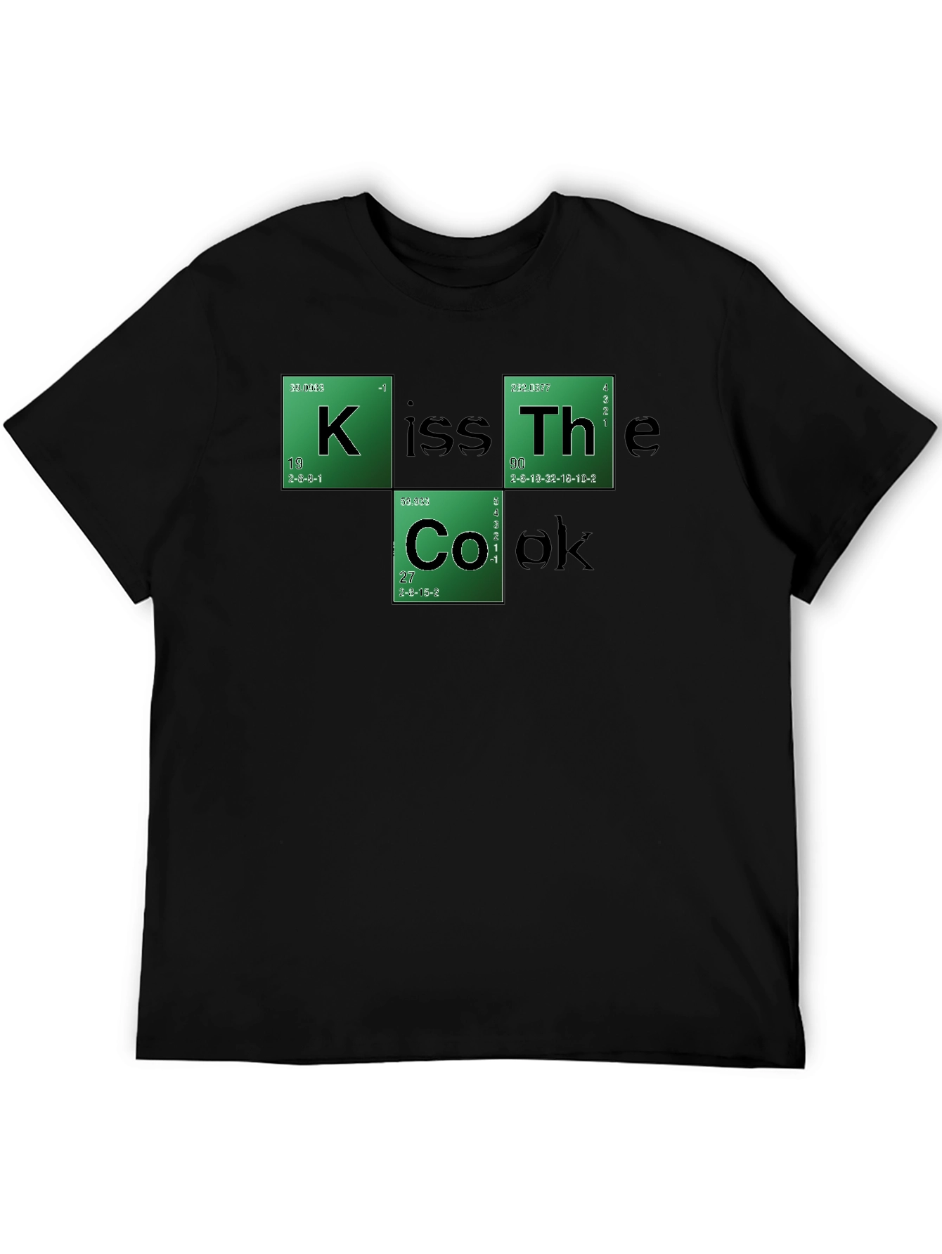 Kiss The Cook Periodic Table Style Black T-Shirt