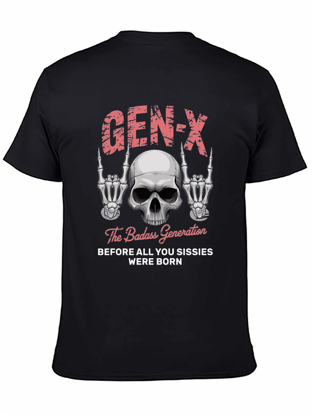 Gen-X Badass Generation T-Shirt