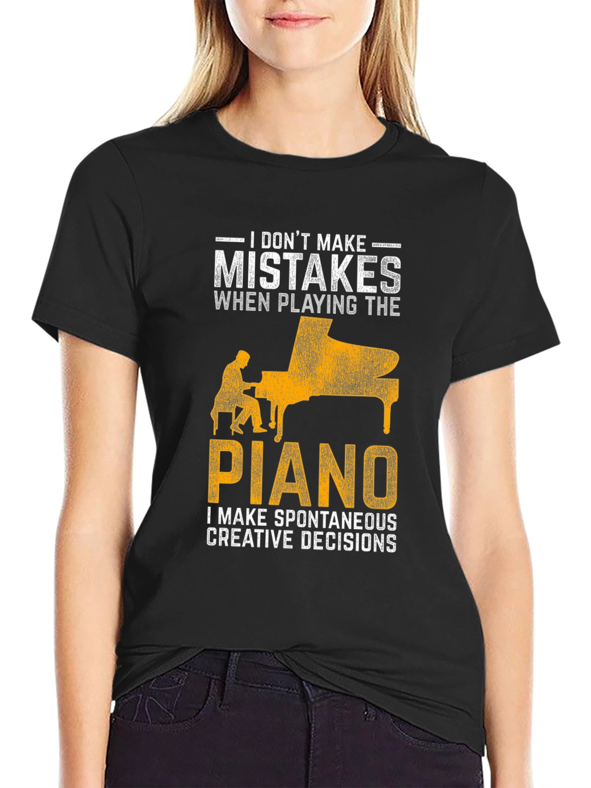 Funny Piano Player T-Shirt: No Mistakes Creative Decisions!