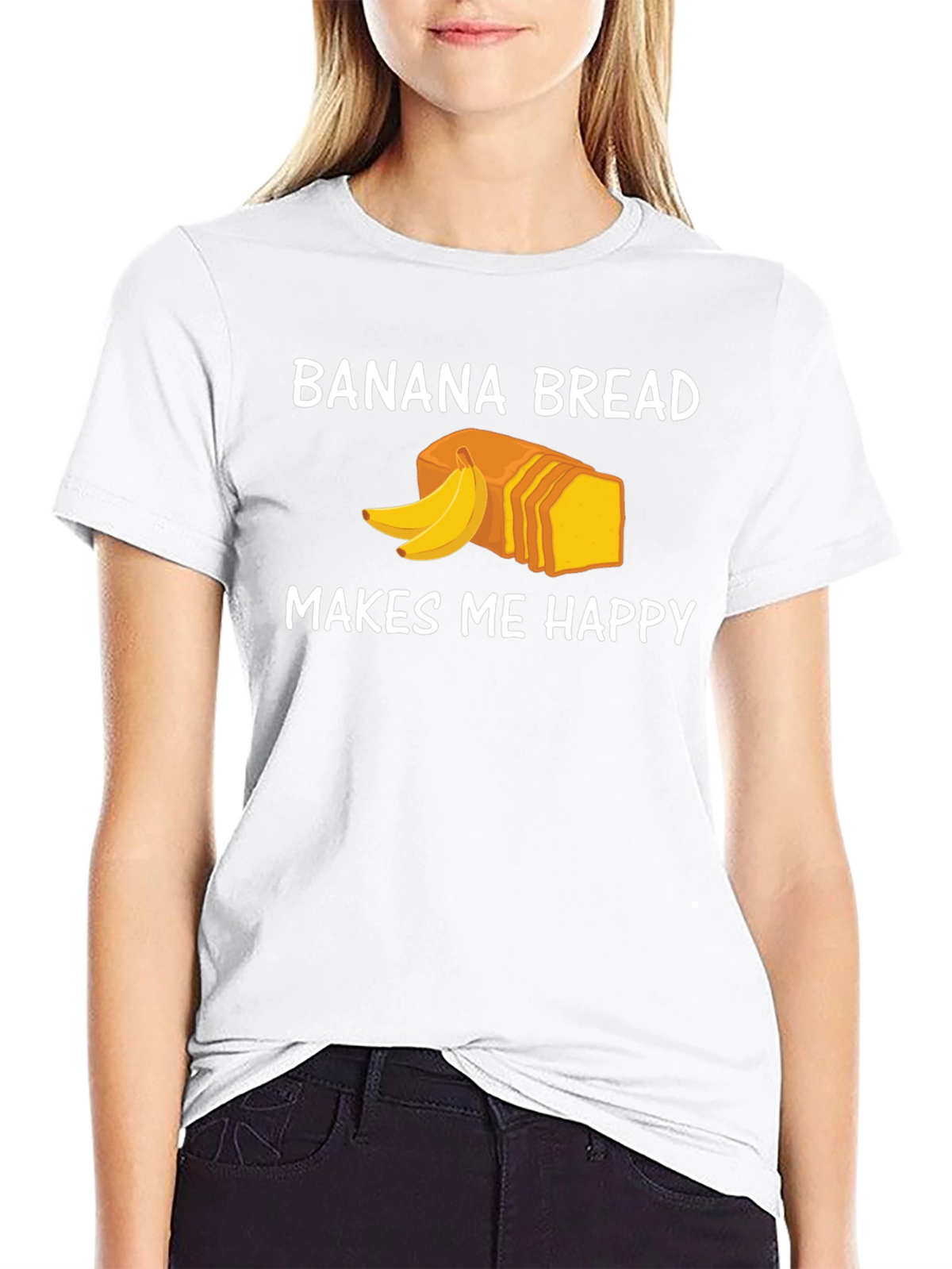 Banana Bread Makes Me Happy T-Shirt