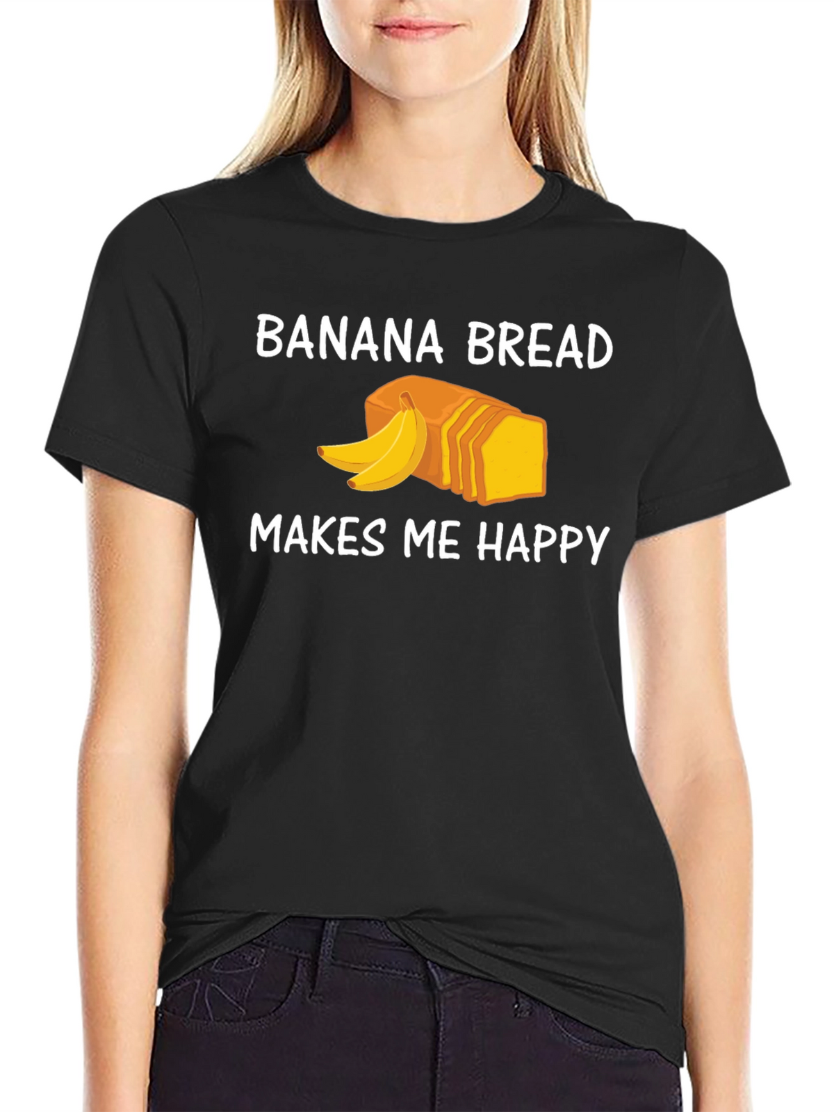 Banana Bread Makes Me Happy T-Shirt