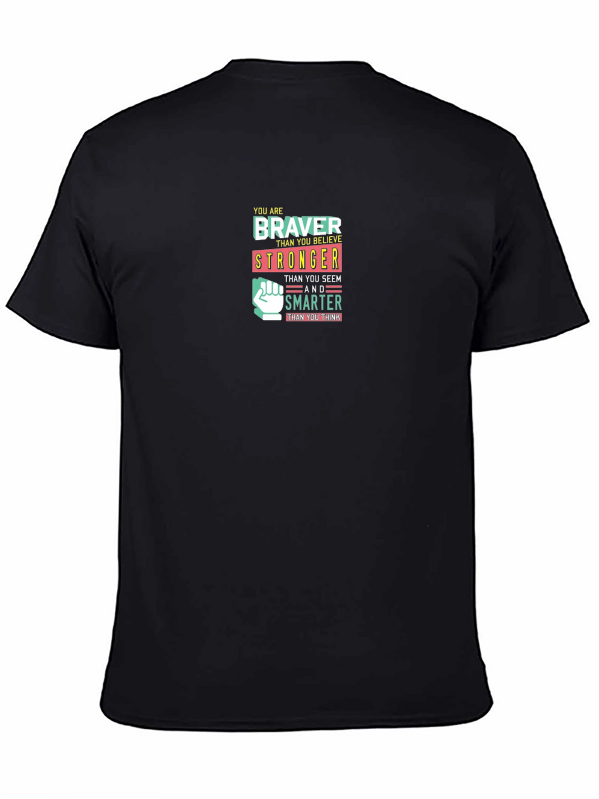 Inspirational Braver Stronger Smarter Graphic T-Shirt