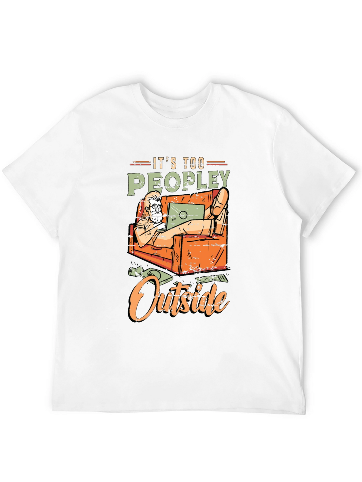 Its Too Peopley Outside Graphic T-Shirt