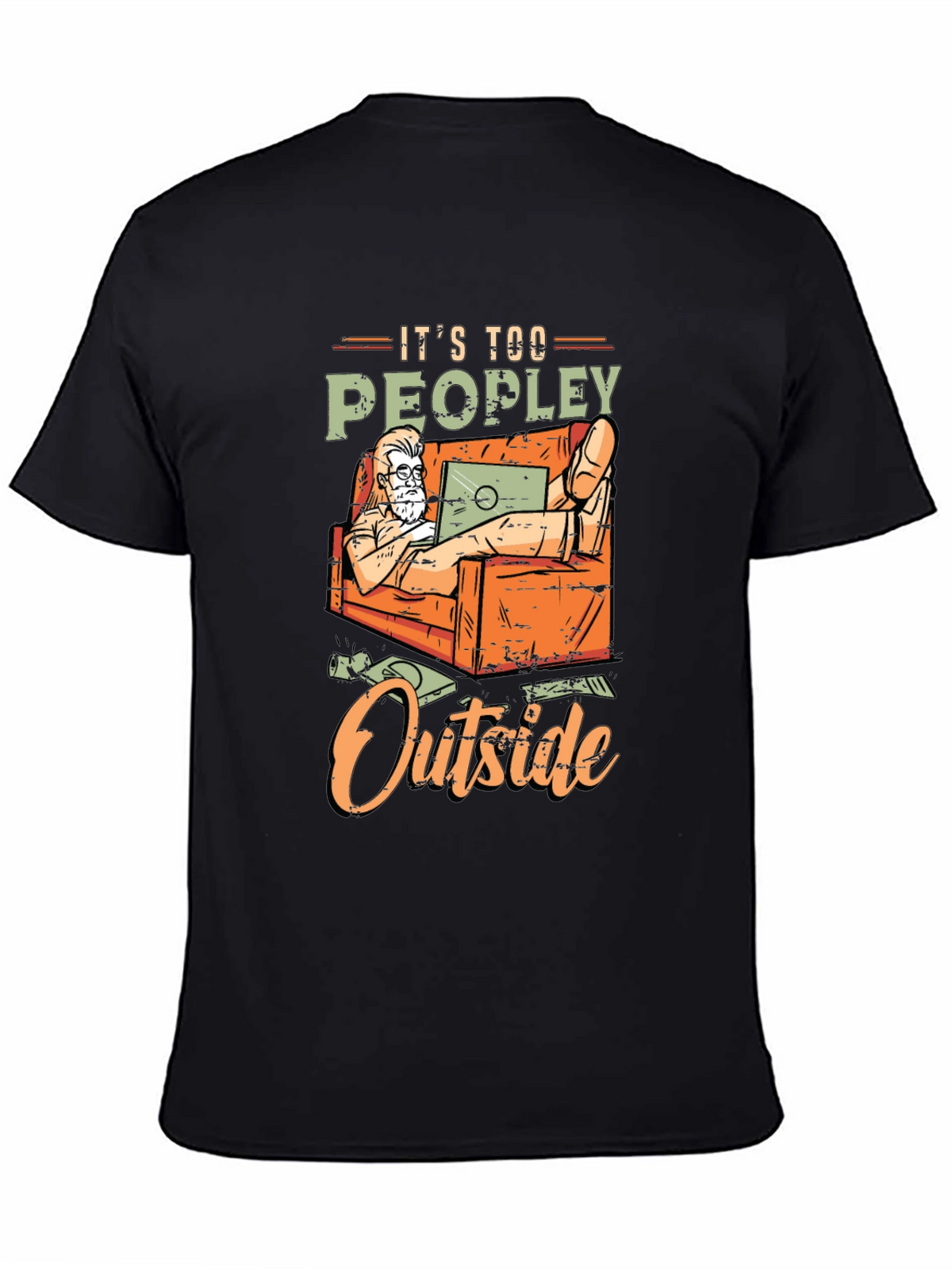 Its Too Peopley Outside Graphic T-Shirt