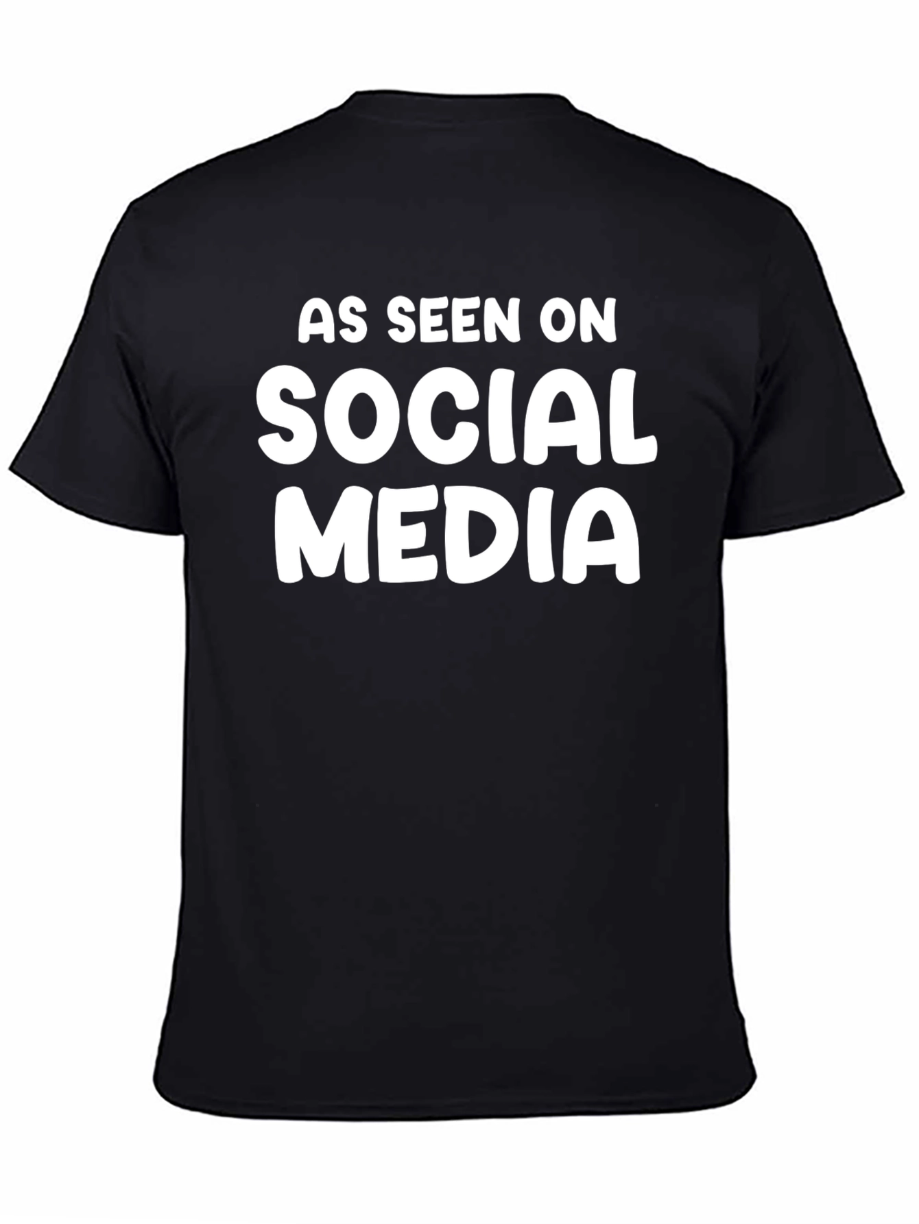 As Seen On Social Media Graphic T-Shirt
