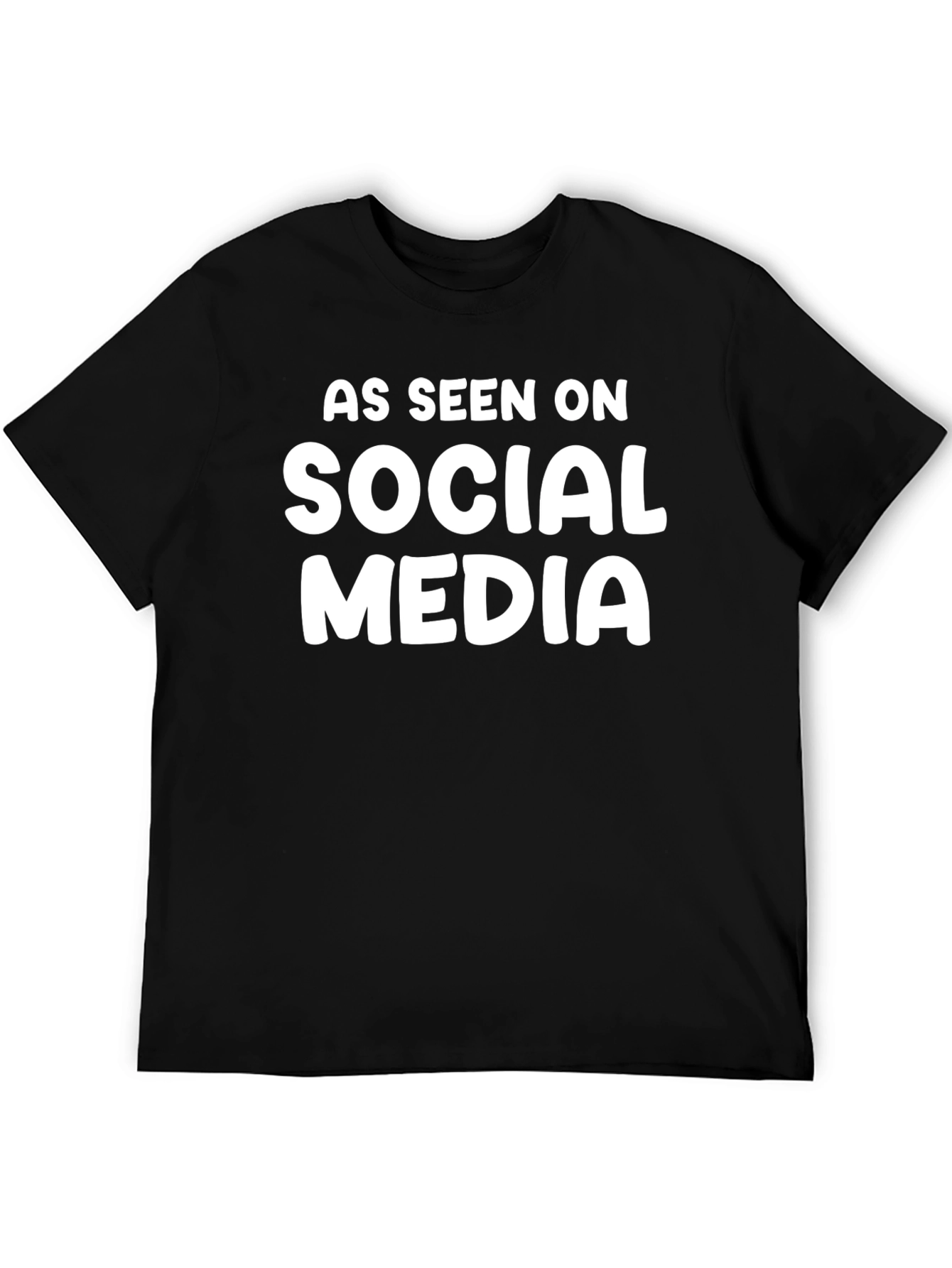 As Seen On Social Media Graphic T-Shirt