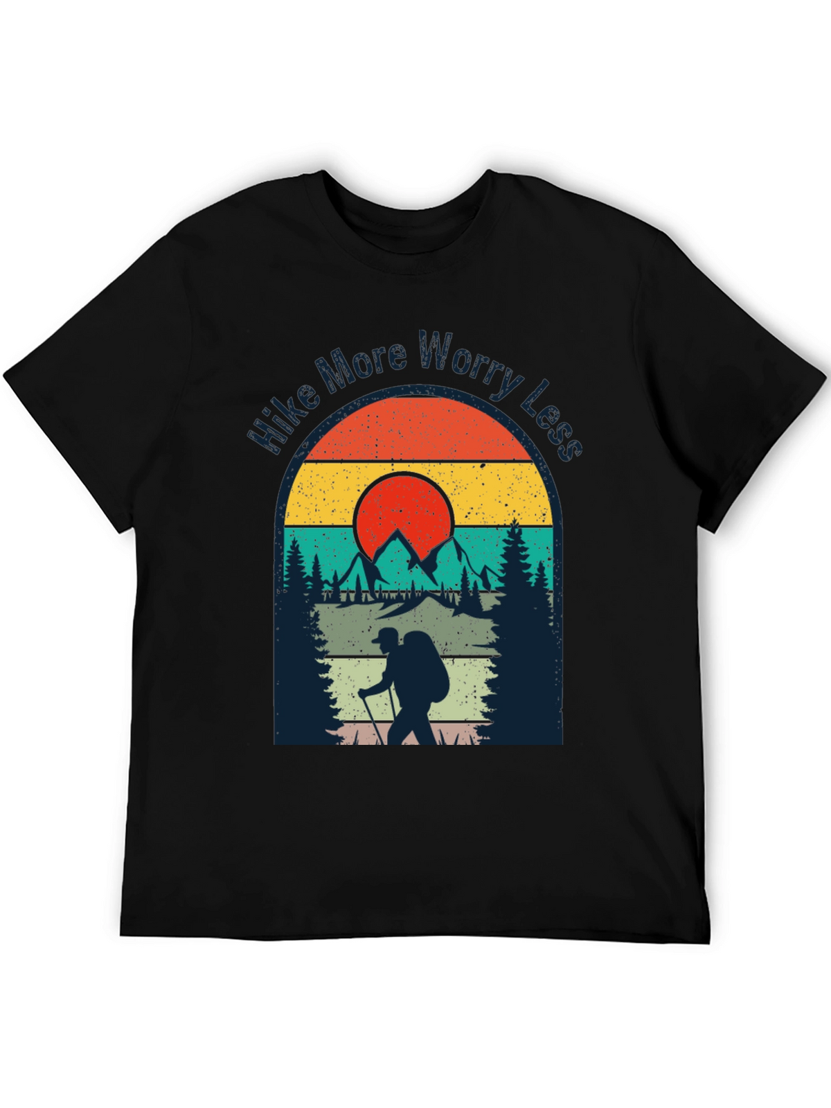 Hike More Worry Less T-Shirt