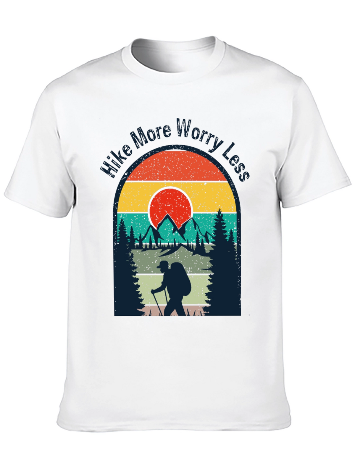 Hike More Worry Less T-Shirt