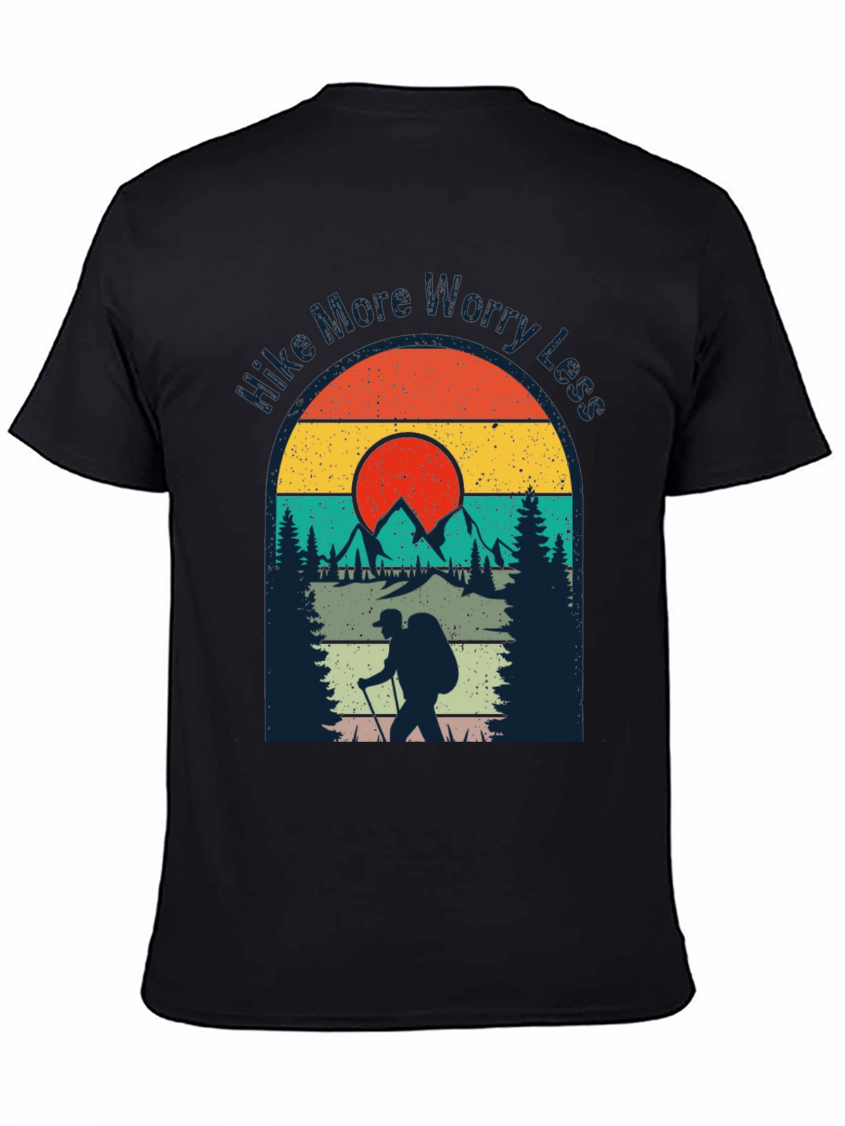 Hike More Worry Less T-Shirt