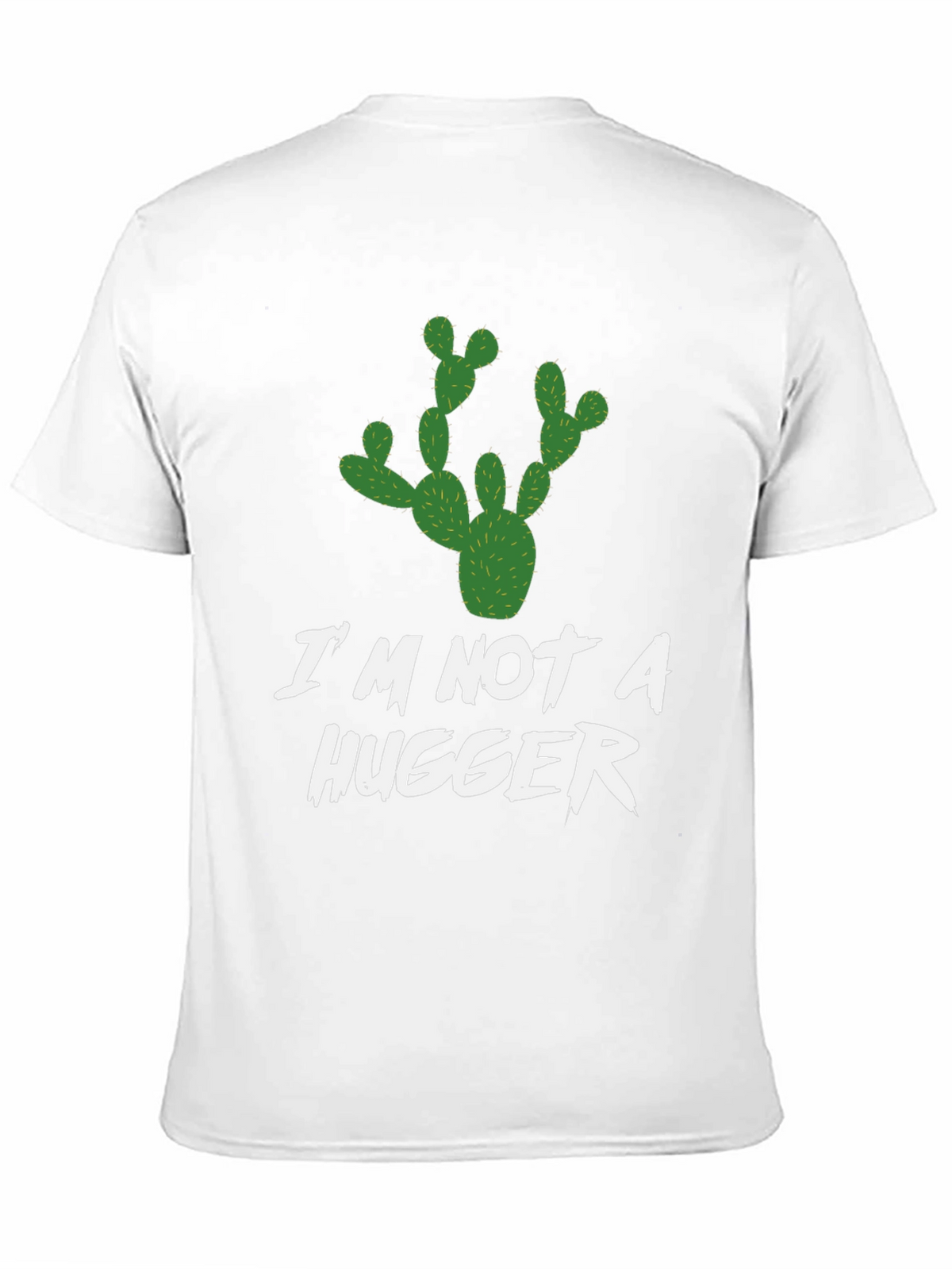 Im Not A Hugger T-Shirt Cactus Graphic Novelty Tee