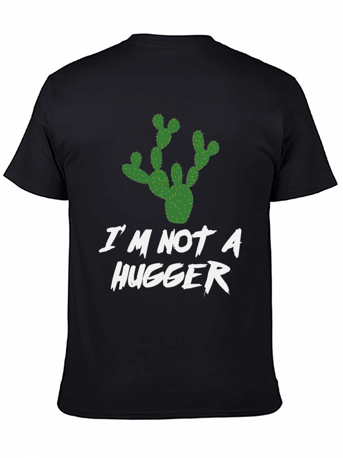 Im Not A Hugger T-Shirt Cactus Graphic Novelty Tee