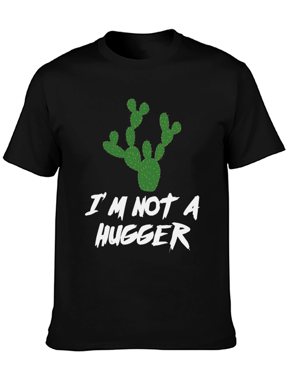 Im Not A Hugger T-Shirt Cactus Graphic Novelty Tee