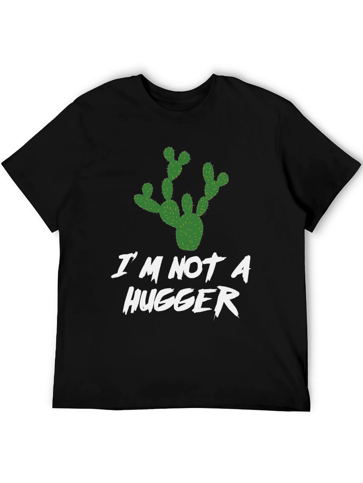Im Not A Hugger T-Shirt Cactus Graphic Novelty Tee