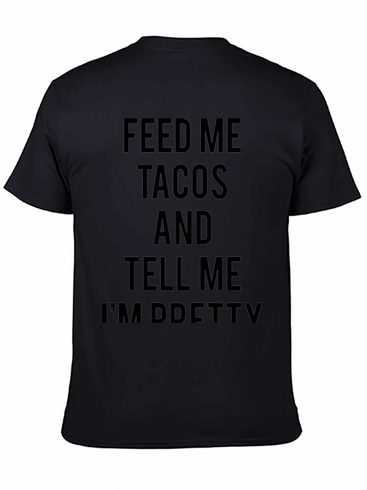 Feed Me Tacos Graphic Tee