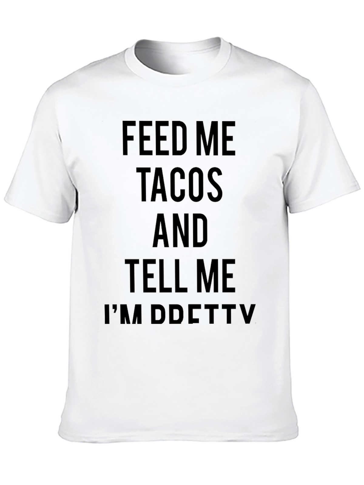 Feed Me Tacos Graphic Tee