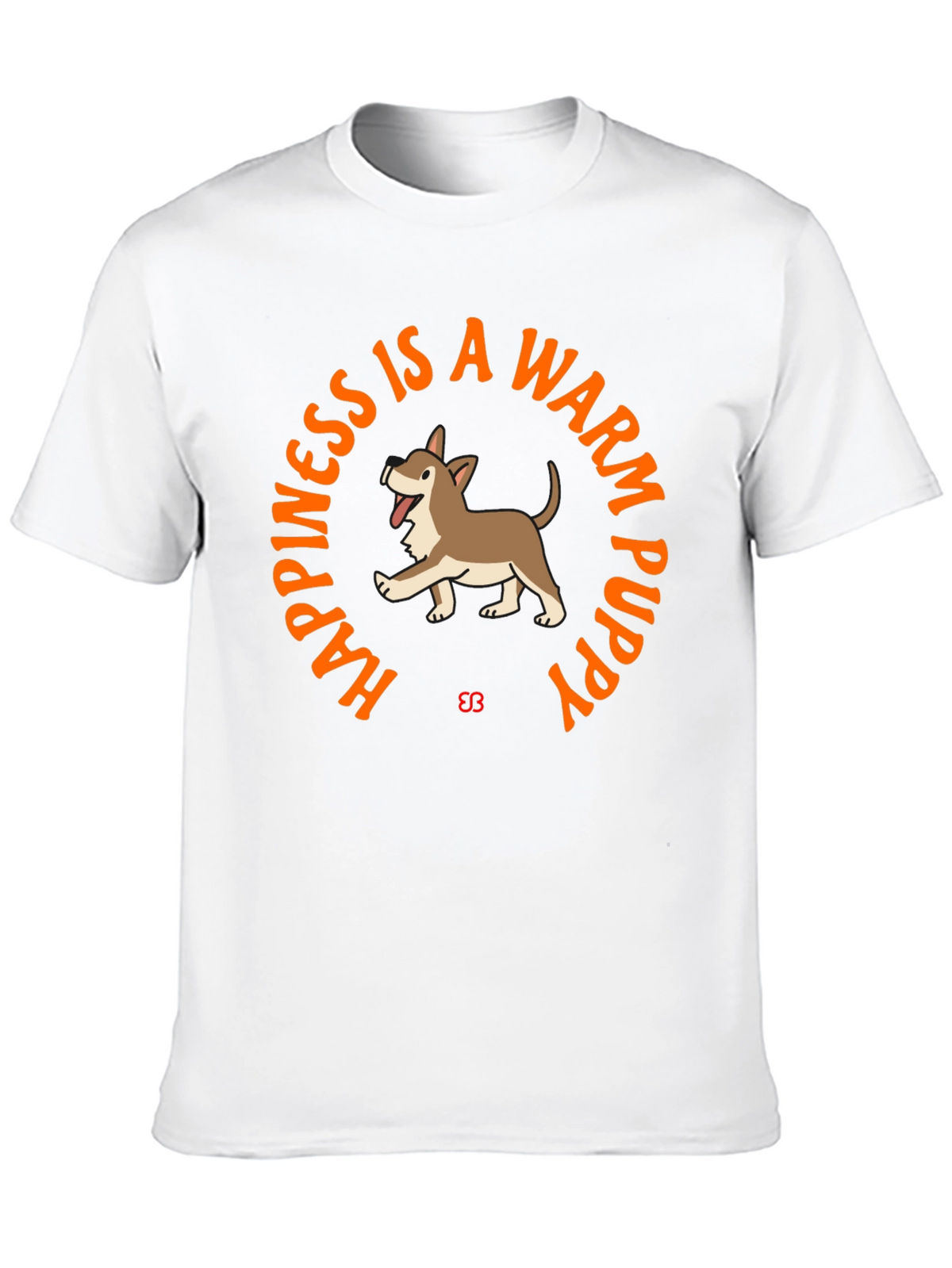 Happiness is a Warm Puppy Graphic T-Shirt